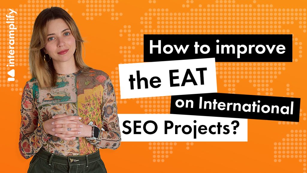 How to improve eat on international seo projects