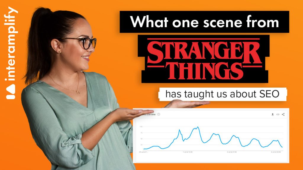 Stranger Things and Search Intent blog post